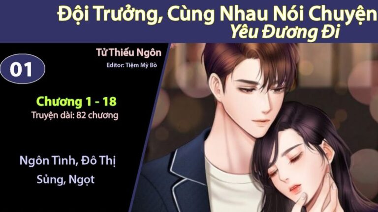 ĐỘI TRƯỞNG, CÙNG NHAU NÓI CHUYỆN YÊU ĐƯƠNG ĐI