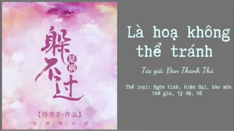 Review Truyện Là Họa Không Thể Tránh