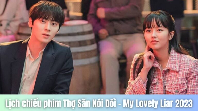 Thợ Săn Nói Dối - My Lovely Liar